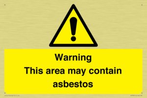 Warning This area may contain asbestos